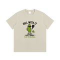 Dill With it - Pickleball Funny Graphic T-Shirt