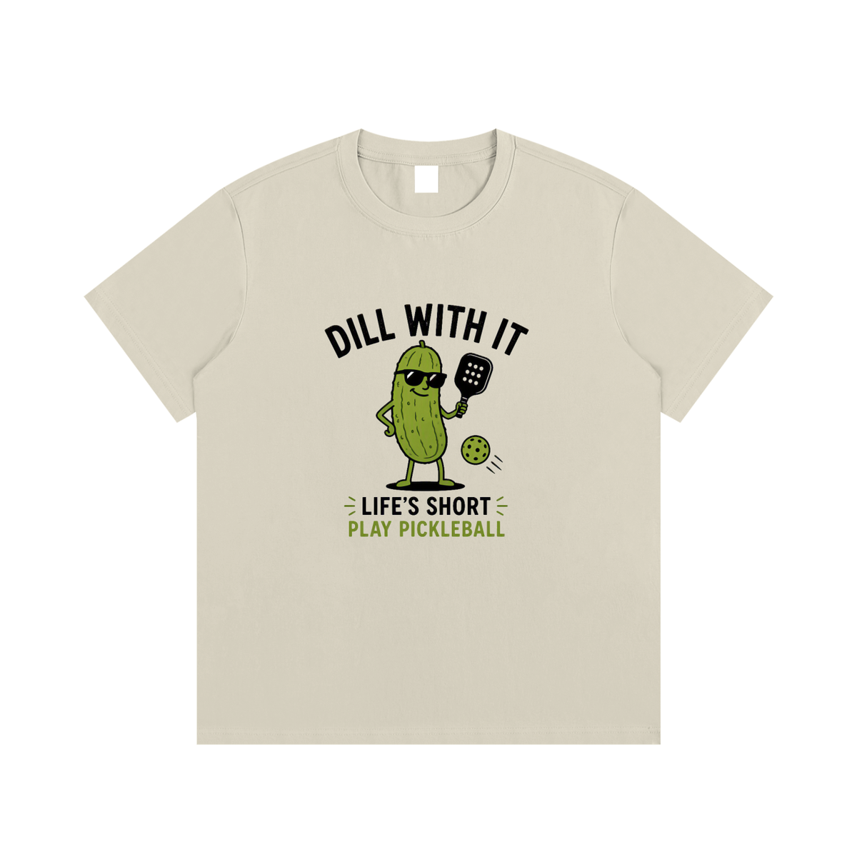 Dill With it - Pickleball Funny Graphic T-Shirt
